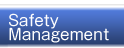 Safety Management